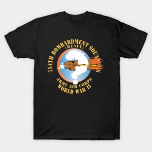 754th Bombardment Squadron - Army Air Corps - WWII X 300 T-Shirt